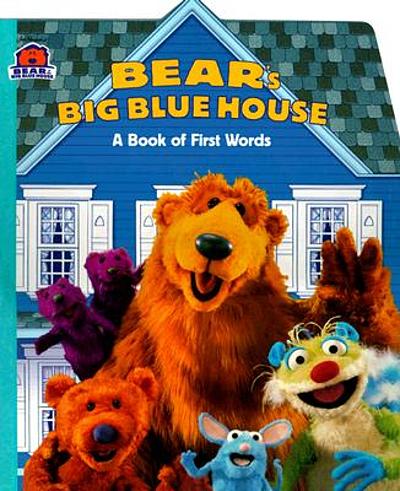 Bear's Big Blue House : a book of first words | WorldCat.org