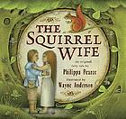 The squirrel wife