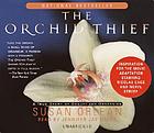 The orchid thief : a true story of beauty and obsession