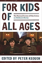 For kids of all ages : the National Society of Film Critics on children's movies
