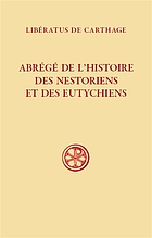 Abrégé de l'histoire des Nestoriens et des Eutychiens