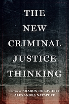 The new criminal justice thinking