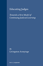 Educating judges : towards a new model of continuing judicial learning