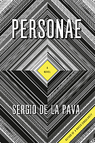 Personae : a novel