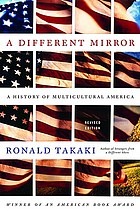 Front cover image for A different mirror : a history of multicultural America