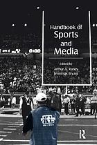 Handbook of sports and media