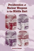 Proliferation of nuclear weapons in the Middle East