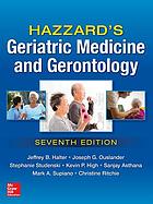 Hazzard{u2019}s geriatric medicine and gerontology