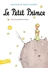 Le petit prince door Antoine de ( Saint-Exupéry