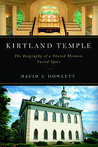 Kirtland temple : the biography of a shared mormon sacred space