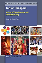Indian Diaspora: voices of grandparents and grandparenting
