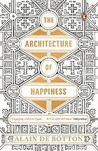 The architecture of happiness