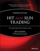 Hit and run trading : the short-term stock traders' bible