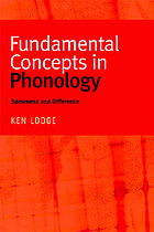 Fundamental concepts in phonology : sameness and difference
