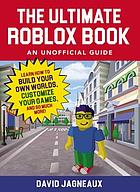 review the ultimate roblox book an unofficial guide learn