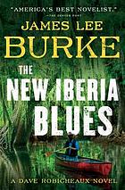 The New Iberia Blues: Dave Robicheaux #22