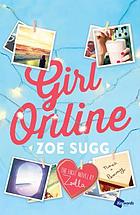 Girl online : the first novel by Zoella