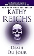 Death du jour by  Kathy Reichs 