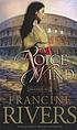 A voice in the wind Auteur: Francine Rivers