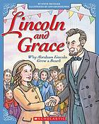 Lincoln and Grace : why Abraham Lincoln grew a beard