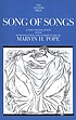 Song of songs : a new translation with introduction... by  Marvin H Pope 