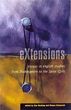Extensions : essays in English studies from Shakespeare to the Spice Girls