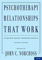 Psychotherapy relationships that work : evidence-based responsiveness