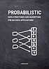 Probabilistic Data Structures and Algorithms for... by  Andrii Gakhov 