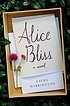 Alice Bliss by  Laura Harrington 