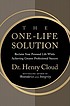 The one life solution by  Henry Cloud 