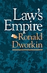 Law's empire by Ronald Dworkin