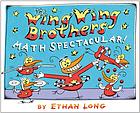 The Wing Wing brothers math spectacular!