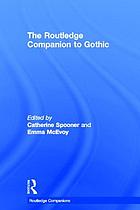 The Routledge companion to Gothic