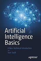 Book cover for Artificial intelligence basics : a non-technical introduction by Tom Taulli