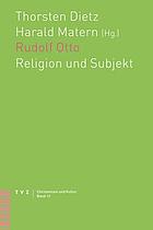 Rudolf Otto - Subjekt und Religion