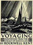 Voyaging : southward form the Strait of Magellan