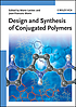 Design and synthesis of conjugated polymers by Mario Leclerc