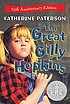 The great Gilly Hopkins by  Katherine Paterson 