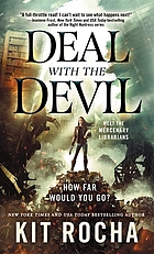 Deal with the devil, a novel.