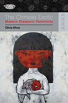 The Chinese Exotic : Modern Diasporic Femininity