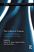 The culture of science : how the public relates... by  Martin W Bauer 
