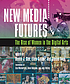 New media futures : the rise of women in the digital... by  Donna J Cox 