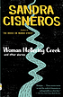 Woman hollering creek, and other stories by  Sandra Cisneros 