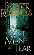 The Wise Man's Fear. by  Patrick Rothfuss 