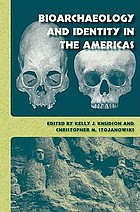 Bioarchaeology and identity in the Americas