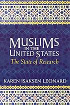 Muslims in the United States : the state of research