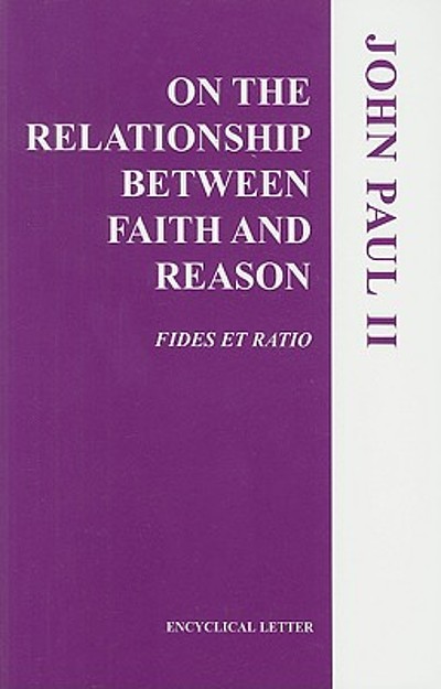 Fides et Ratio by John Paul II