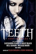 Teeth : vampire tales