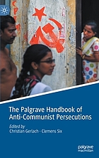 The Palgrave handbook of anti-communist persecutions