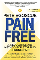 Pain free : a revolutionary method for stopping chronic pain